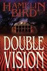 Double Vision - Hamelin Bird - 9781735489100