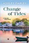 Change of Tides - Ashley Farley - 9781735521299