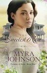 The Sweetest Rain - Myra Johnson - 9781735610733