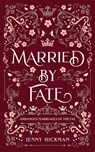 Married by Fate - Jenny Hickman - 9781735614151