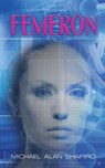 Femeron - Michael Alan Shapiro - 9781735638935