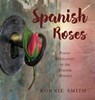 SPANISH ROSES - Ronnie Smith - 9781735659541