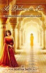 La Dulzura es Eso Experiencias Divinas con Bhagavan Sathya Sai Baba - Maryam Smith - 9781735662527