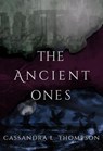 The Ancient Ones - Cassandra L. Thompson - 9781735686318
