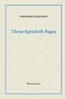 These Spindrift Pages - Theodore Dalrymple - 9781735705552