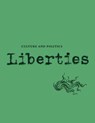 Liberties Journal of Culture and Politics - ACKERMAN,  Elliot ; Grunbein, Durs ; Williams, Thomas Chatterton ; Shapira, Anita - 9781735718736