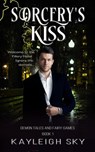 Sorcery's Kiss - Kayleigh Sky - 9781735731278