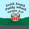Knick Knack Paddy Whack Version 2.0 - Nita Marie Clark ; Kathy N. Doherty - 9781735761251