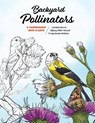 Backyard Pollinators - Cordelia Norris ; Tiffany Miller Russell ; Trudy Smoke Robbins - 9781735805627