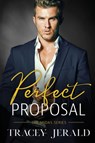 Perfect Proposal - Tracey Jerald - 9781735812861