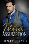 Perfect Assumption - JERALD,  Tracey - 9781735812878