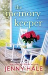 The Memory Keeper - Jenny Hale - 9781735845807