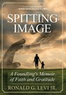 Spitting Image - RONALD G,  Jr Levi - 9781735880525