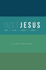 Just Jesus - Mike Lyle ; Stephen Willis - 9781735914329