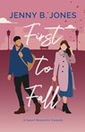 First to Fall: A Sweet Romantic Comedy - Jenny B. Jones - 9781735918730