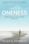 A Path of Oneness - Ellen K Feldman - 9781735933368