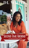 Second Time Around - DL White - 9781735968117