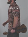 Master the Ukulele 2 Uke Like the Pros - Terry Carter - 9781735969299