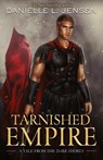 Tarnished Empire - Danielle L Jensen - 9781735988207