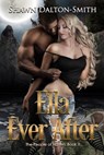 Ella Ever After - Shawn Dalton-Smith - 9781736011454