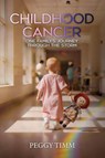 Childhood Cancer - Peggy Timm - 9781736090688