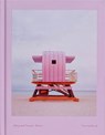Lifeguard Towers: Miami - Tommy Kwak - 9781736156223