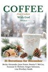 COFFEE and Cookies With God, volume 2 - Lisa Smith - 9781736160336