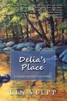 Delia's Place - Lin Stepp - 9781736164303