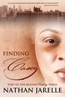 Finding Casey: Part of the Beyond Poetry Series - Nathan Jarelle - 9781736224854