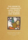 The Growth of Community Land Trusts in England and Europe - John Emmeus Davis ; Line Algoed ; Maria E Hernandez -Torrales - 9781736275986