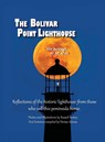 The Bolivar Point Lighthouse - Adams Denise - 9781736313008
