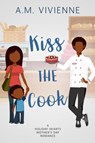 Kiss The Cook - AM Vivienne - 9781736316351