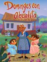 Domingos con Abuelita - Teresa Verduzco ; Gloria Felix - 9781736454718