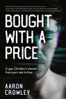 Bought with a Price - Aaron Crowley - 9781736462614