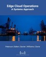 Edge Cloud Operations - Larry L Peterson ; Scott Baker ; Bruce Davie - 9781736472125