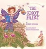 The Knot Fairy - Bobbie Hinman - 9781736545997