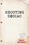 Shooting Zodiac - Robert Graysmith - 9781736580042
