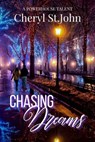 Chasing Dreams - Cheryl St.John - 9781736621332