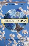 The Month of Nisan: miraculous awakenings from above - Dovber Pinson - 9781736702604