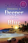Deeper Than Blue - Amanda G - 9781736726822