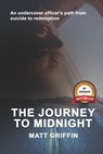 The Journey to Midnight - Matthew Griffin - 9781736729809