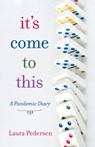 It's Come to This - PEDERSEN,  Laura - 9781736736203