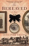 The Bereaved - Julia Park Tracey - 9781736795422