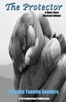 The Protector - Yolonda Tonette Sanders - 9781736865903