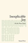 Inexplicable Joy - Susan Piver - 9781736943939