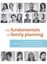 The Fundamentals of Family Planning - Essential Access Health - 9781736984604
