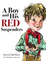 A Boy and His Red Suspenders - Paul Meier - 9781737040033
