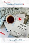 Exploring Poetry of Presence II - Rosemerry Wahtola Trommer - 9781737105534
