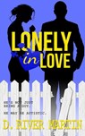 Lonely in Love - D. River Martin - 9781737179405