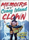 Memoirs of a Coney Island Clown. Jelly'boy's Sideshow Saga - Eric Broomfield - 9781737203681
